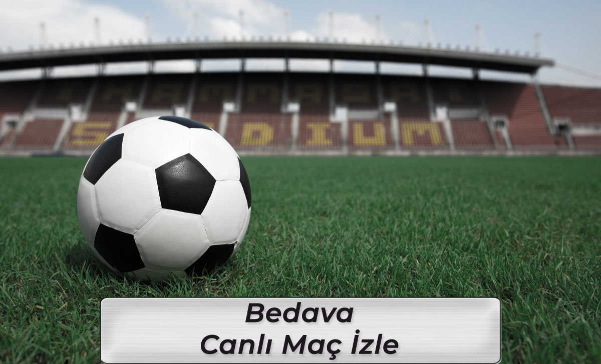 Bedava Canlı Maç İzle