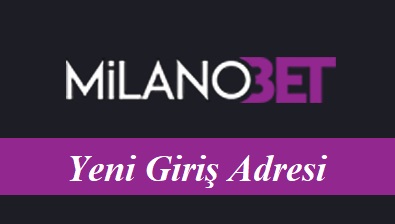 Milanobet213 Yeni Giriş Adresi - Milanobet 213 Mobil Site