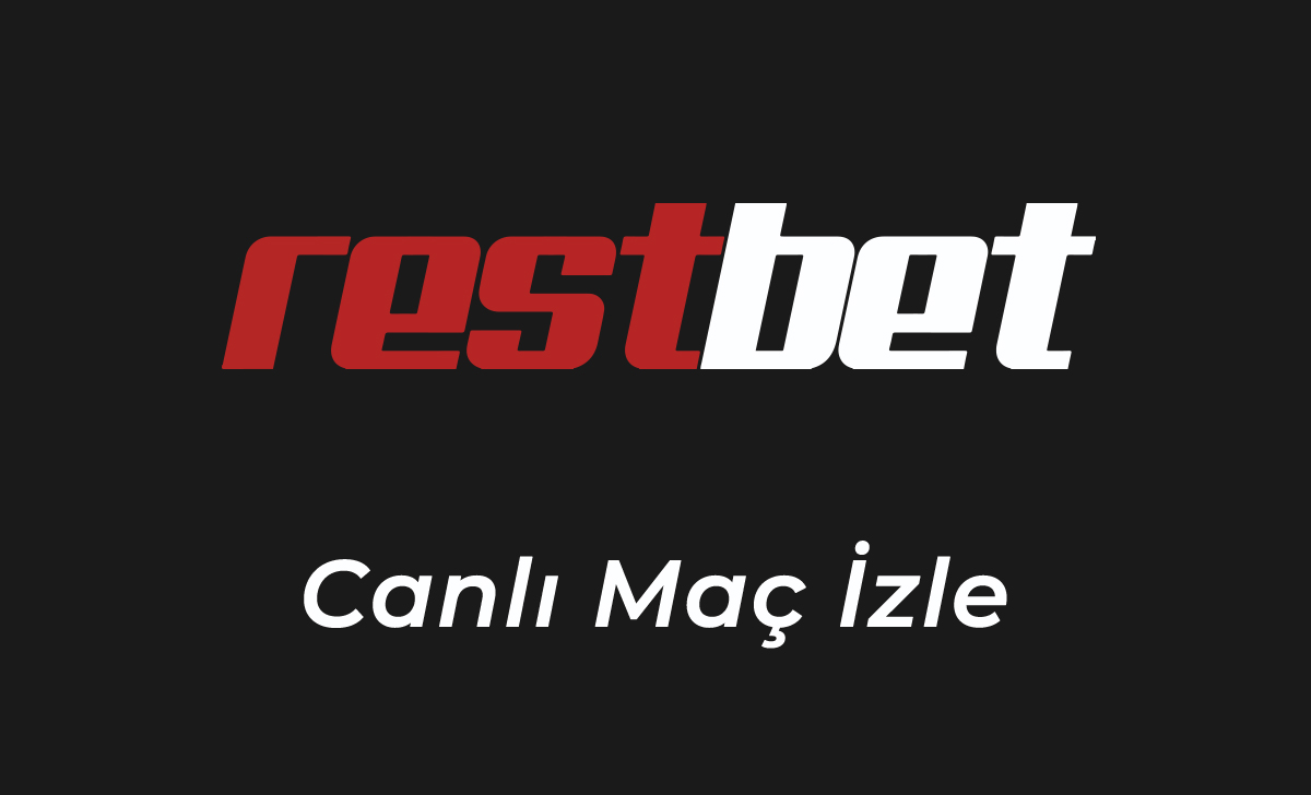 Restbet Canlı Maç İzle