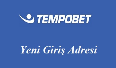 230Tempobet Yeni Giriş Adresi - 230 Tempobet Müşteri Giriş