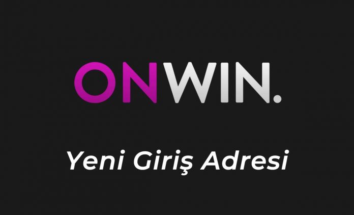 Onwin132 Güncel Adresi - Onwin 132 Yeni Giriş Adresi