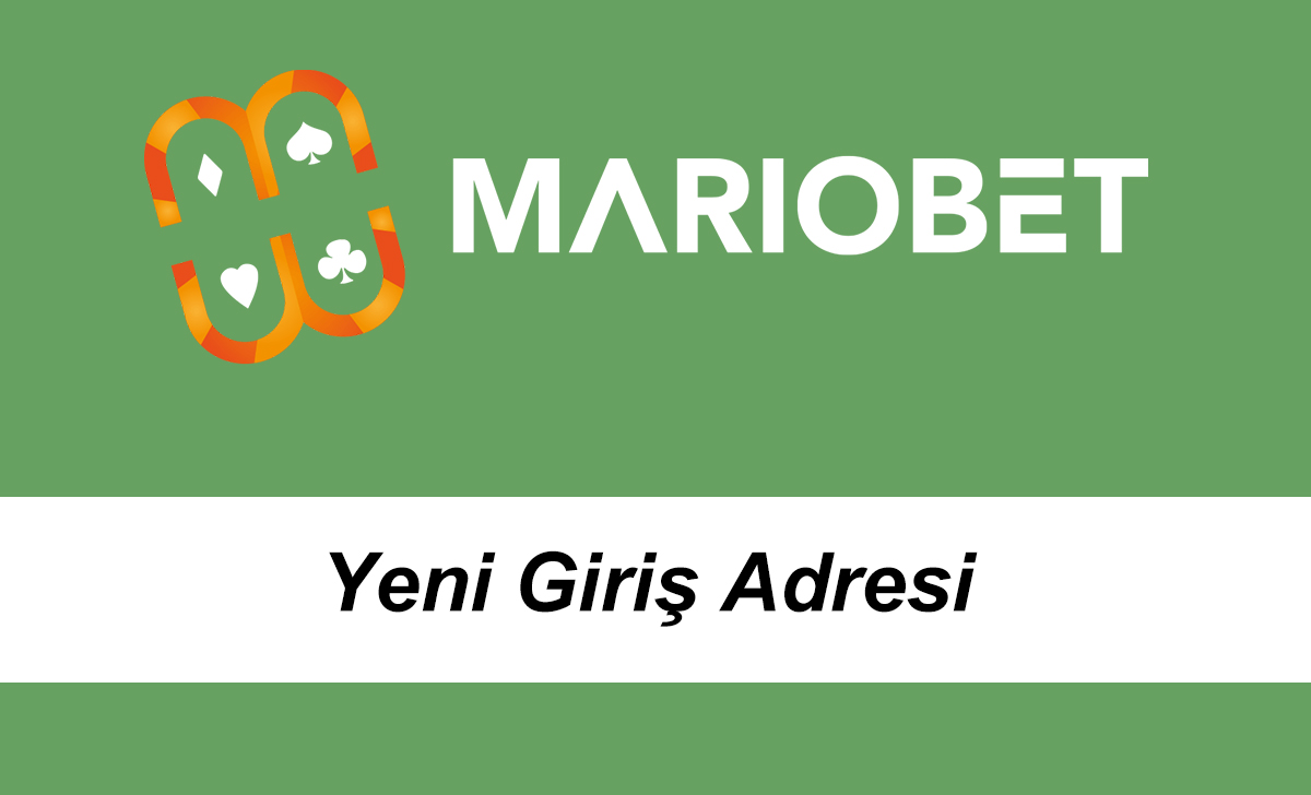 mariobetyenigirişadresi