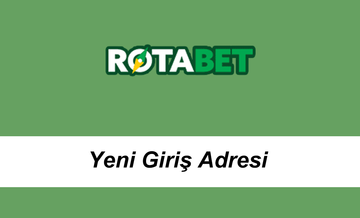 Rotabet Yeni Adresine Nasıl Ulaşabilirim