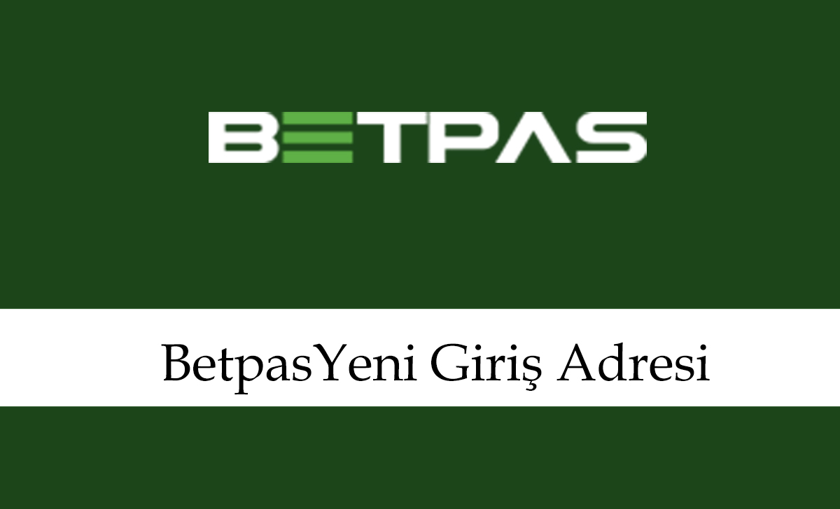 betpas493yenigirişadresi
