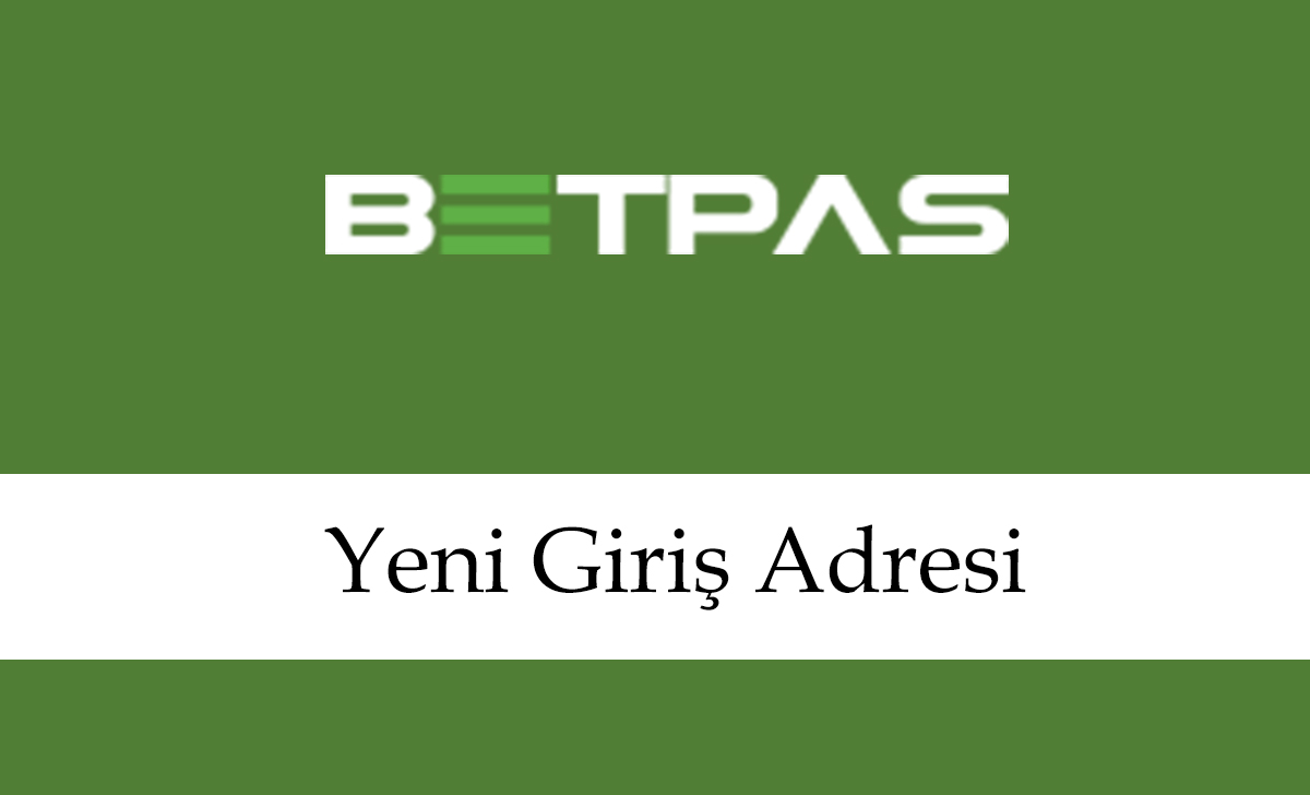 betpas498yenigirişadresi