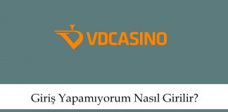 vdcasinogirişyapamıyorumnasılgirilir