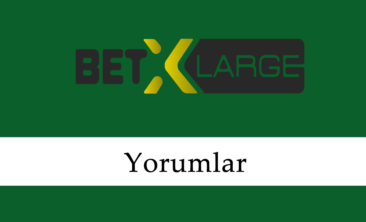 Betxlarge Yorumlar