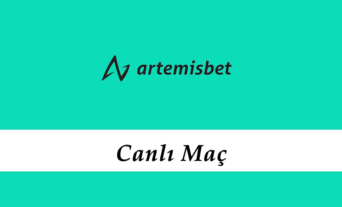 Artemisbet Canlı Maç