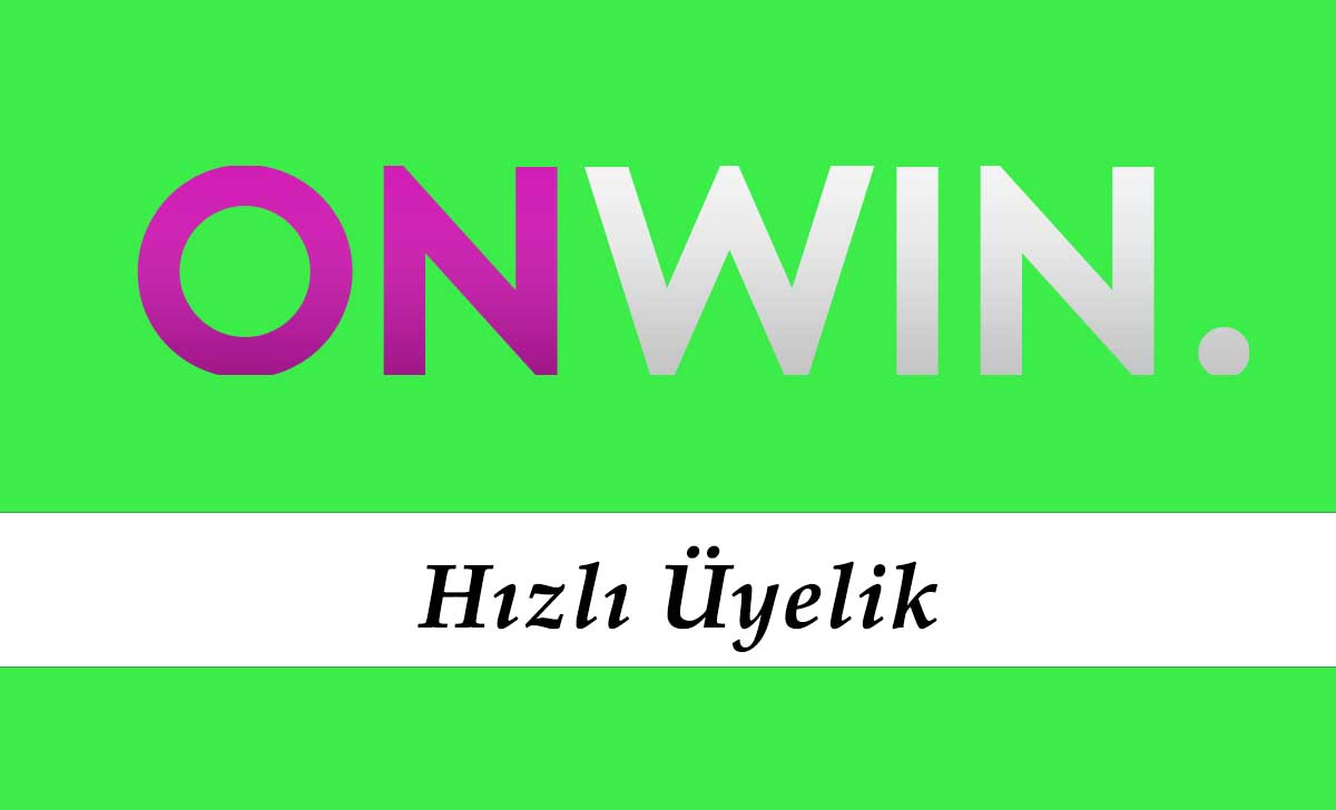 Onwin Hızlı Üyelik
