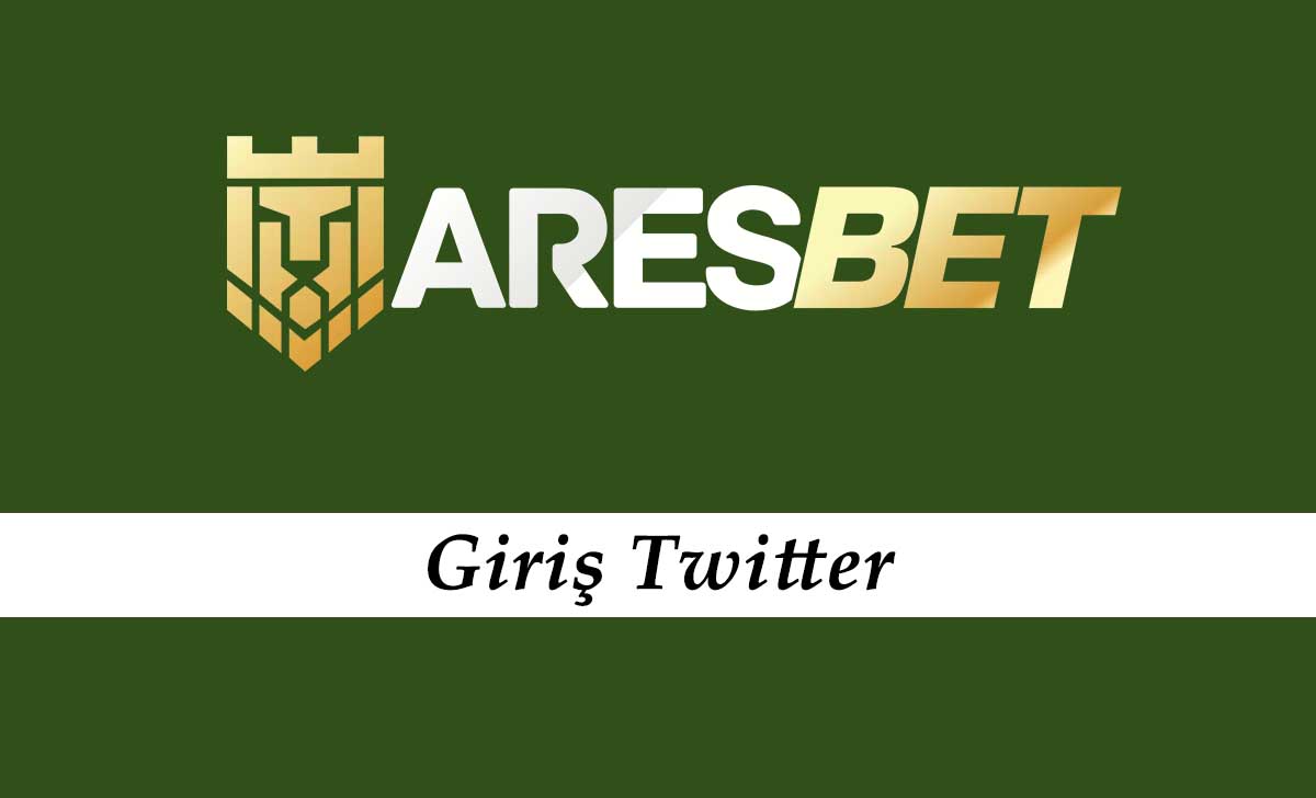 Aresbet Giriş Twitter
