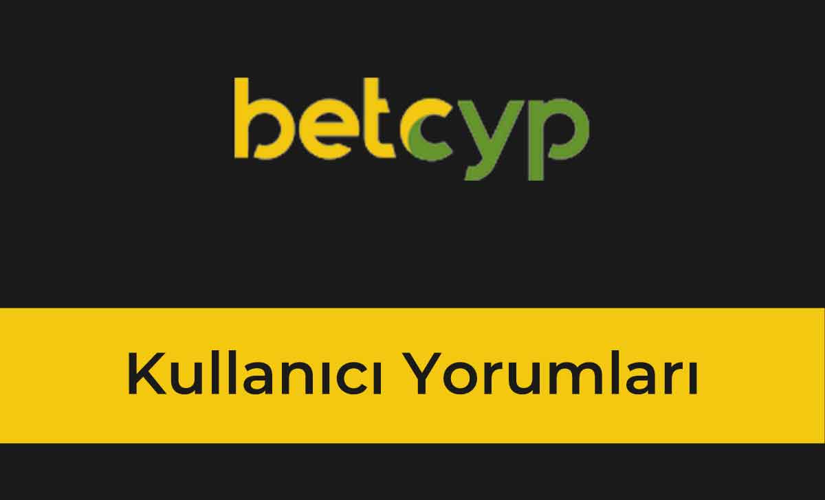 Betcyp Kullanıcı Yorumları