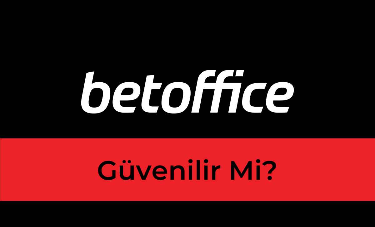 Betoffice Güvenilir mi