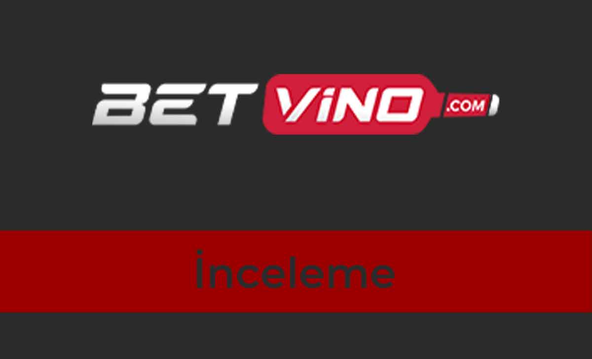 betvino inceleme