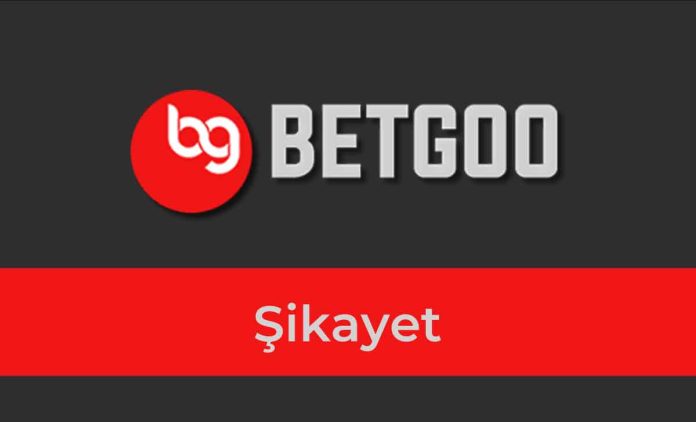 betgoo şikayet