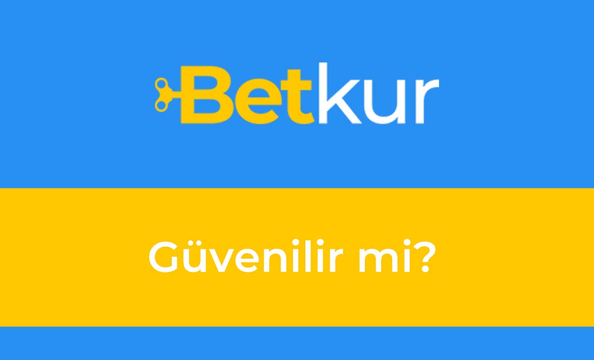 Betkur Güvenilir mi