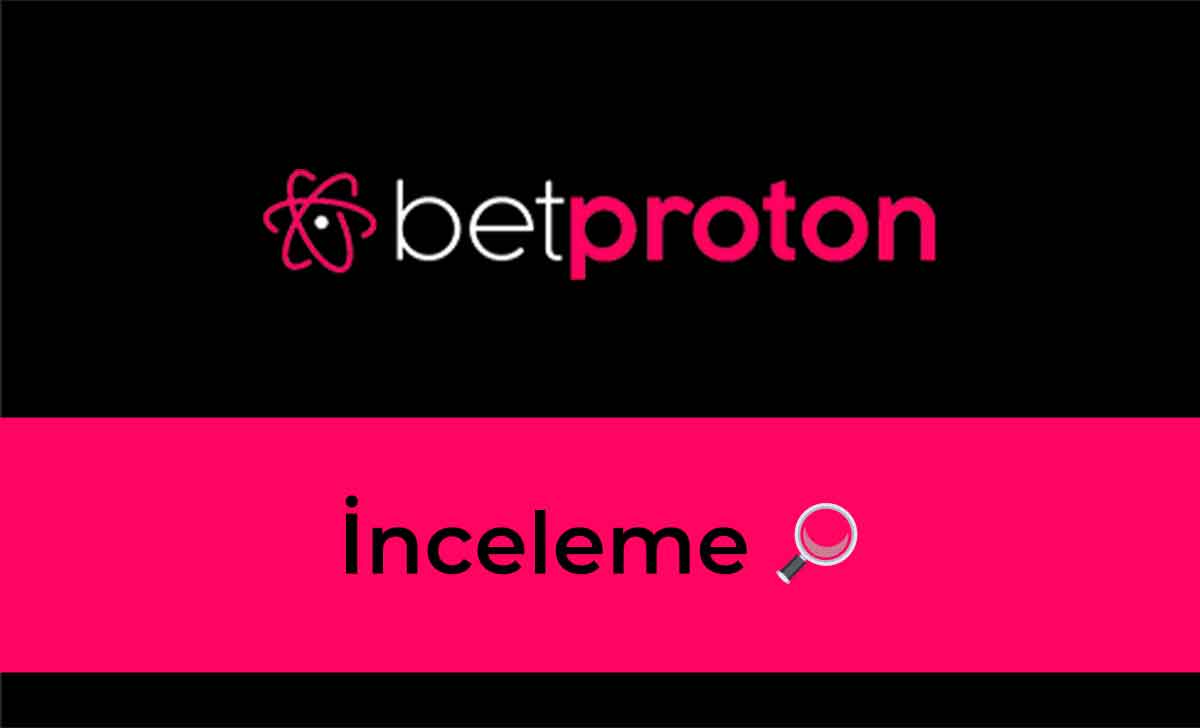 Betproton İnceleme