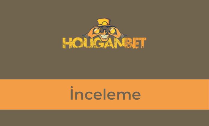 Holiganbet inceleme