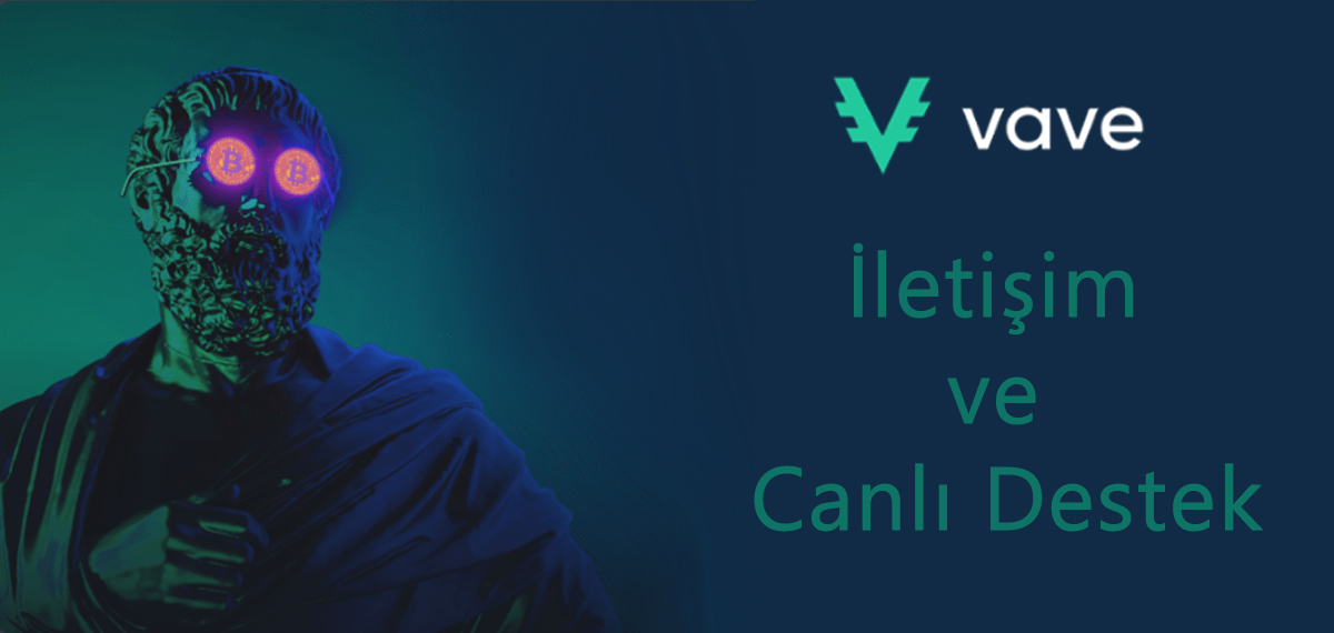 Vave İletişim ve Canlı Destek