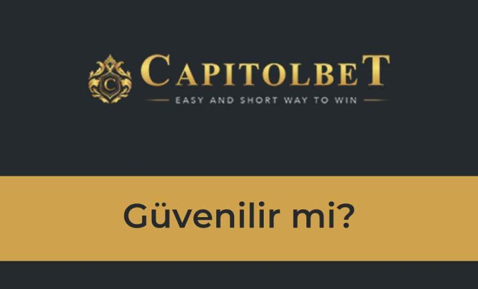 Capitolbet Güvenilir mi
