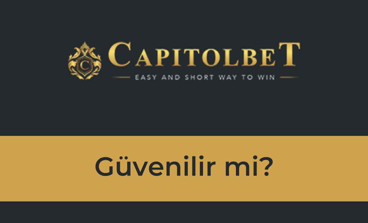 Capitolbet Güvenilir mi