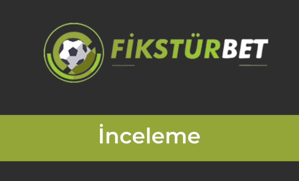 Fiksturbet İnceleme