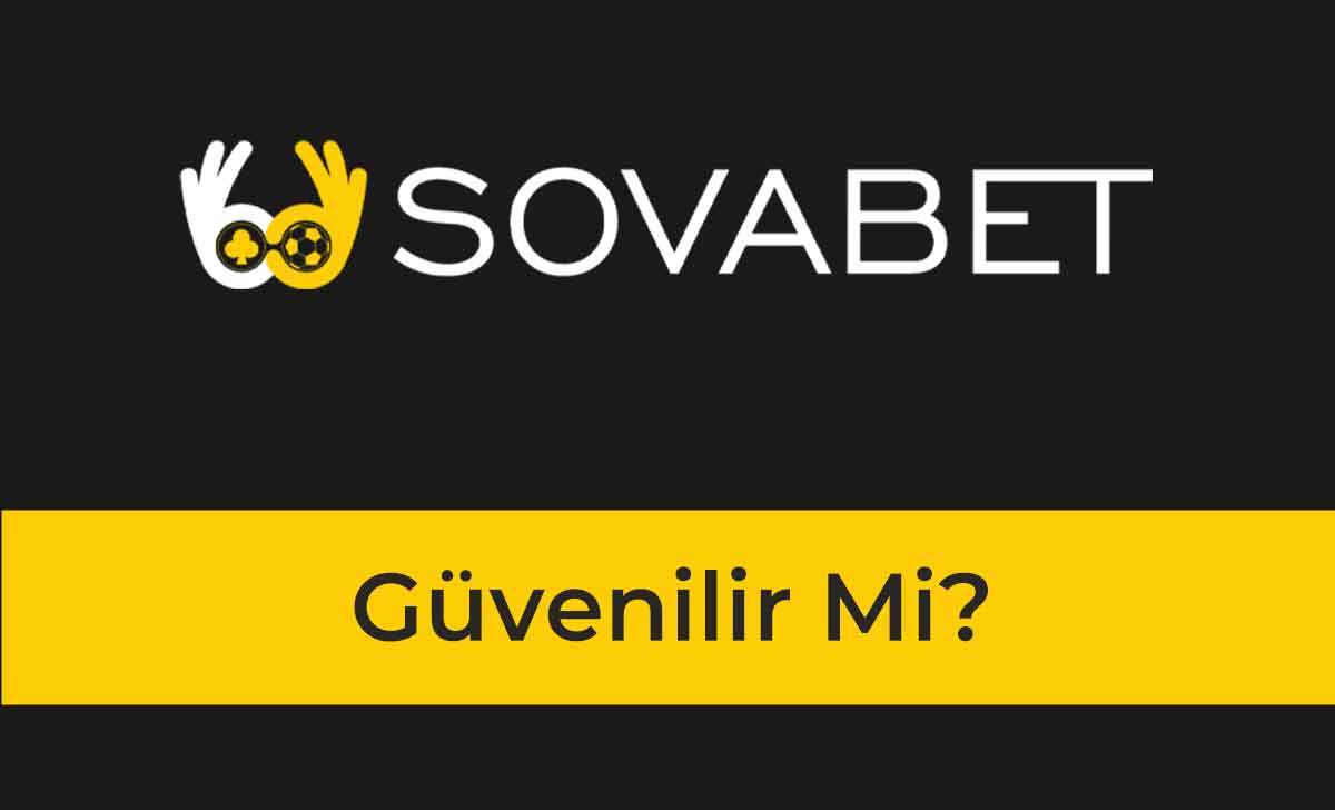 Sovabet Güvenilir mi