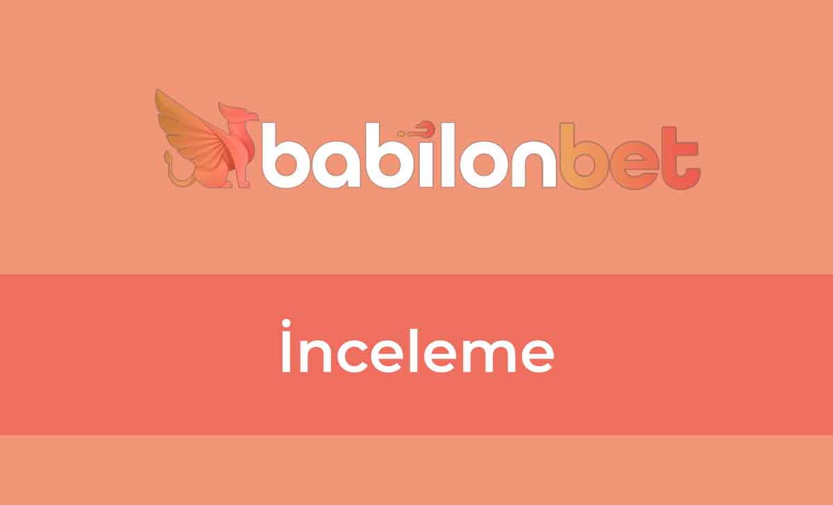 Babilonbet İnceleme