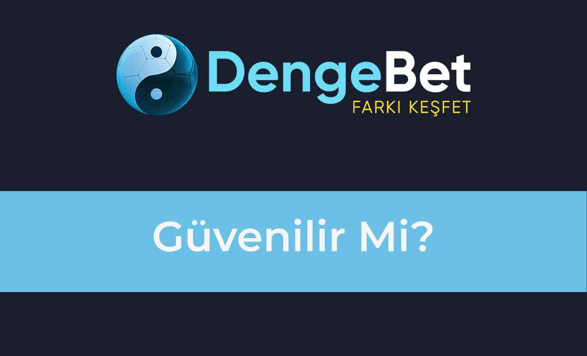 Dengebet Güvenilir Mi