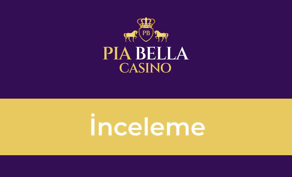 piabella inceleme