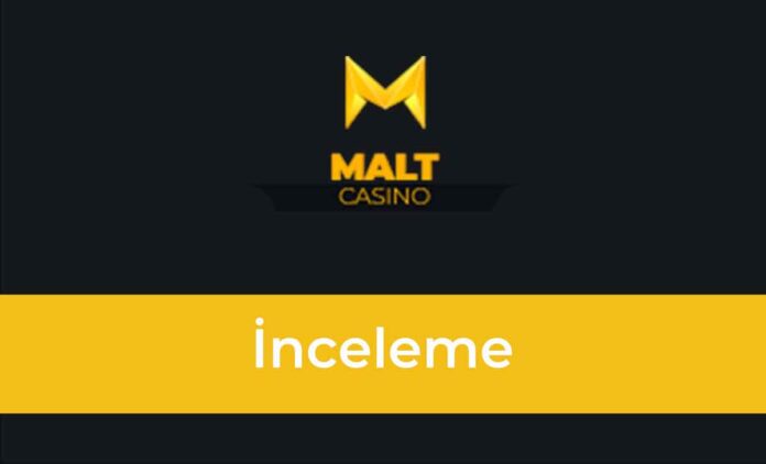 Maltcasino inceleme