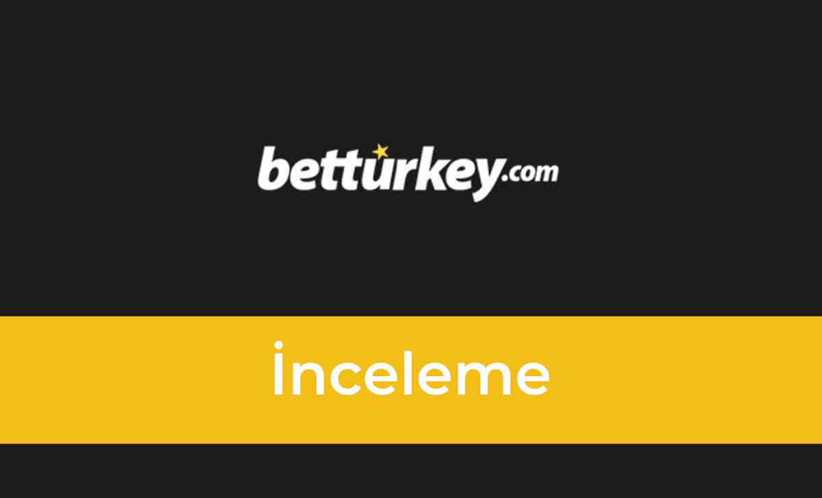 betturkey inceleme