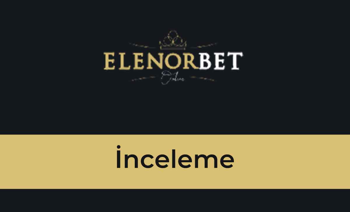 elenorbet inceleme