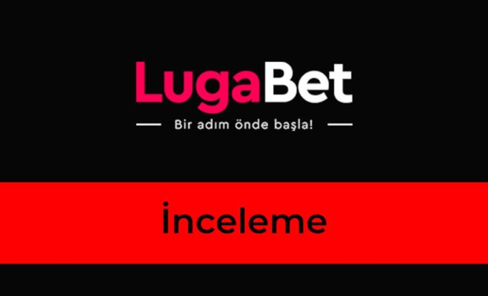 lugabet inceleme